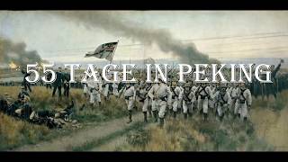 55 Tage in Peking  55 Days at Peking German Version English Translation [upl. by Kolnick]