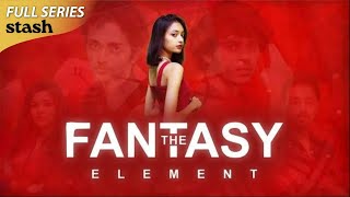 Grishma Ritu  The Fantasy Element  S01E03  Full Episode  Fantasy Anthology Series [upl. by Hazlett24]