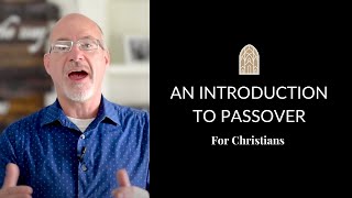 What is Passover Pesach for Christians [upl. by Notyalc]