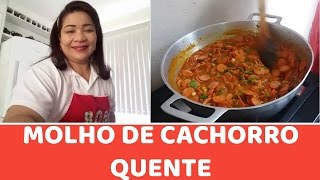 MOLHO DE CACHORRO QUENTE [upl. by Bruno736]