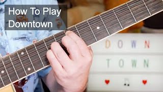 Downtown Petula Clark Acoustic Guitar Lesson [upl. by Ysset830]