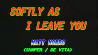 AVSEQ15 Matt Monro  Softly As I Leave You Dynasty [upl. by Samau]