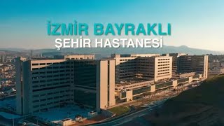 İZMİR BAYRAKLI ŞEHİR HASTANESİ hizmete hazırlanıyor [upl. by Hodgson444]