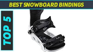 Top 5 Best Snowboard Bindings 2023 [upl. by Ahtamas]