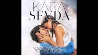 İntikam Yemini  Toygar Işıklı Kara Sevda Dizi Müzikleri [upl. by Maddie733]