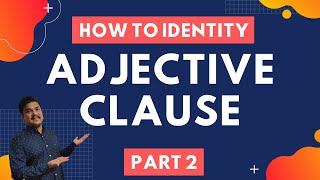 Adjective Clause  How to Identify Adjective Clause Types of Adjective Clause  Examples  Exercise [upl. by Alika930]