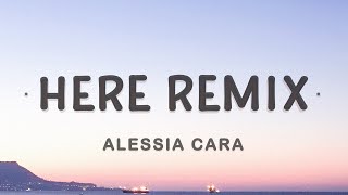 Alessia Cara  Here Remix by LucianLyrics [upl. by Hax949]