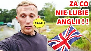 ZA CO NIE LUBIĘ ANGLII  anglia życie minusy [upl. by Burger]