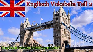 Englisch lernen für Anfänger  Vokabeln zum nachsprechen Teil 2  DeutschEnglischA1 🇬🇧 ✔️ [upl. by Sekyere826]