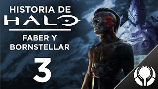 Historia de Halo Faber y Bornstellar Parte 3 [upl. by Cairistiona]