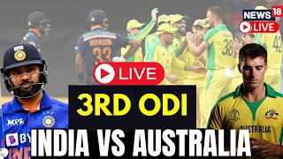 India Vs Australia LIVE  India Vs Australia 3RD ODI LIVE  India Vs Australia Match Scores  N18L [upl. by Morgenthaler278]