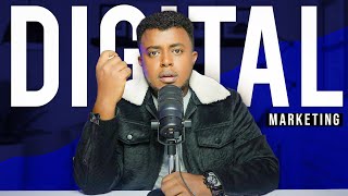 የ6 አመት Digital Marketing እውቀት በ30 ደቂቃ ፡ Digital Marketing Full Course in Amharic  Etubers [upl. by Pollux]