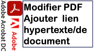 Comment modifier un PDF et ajouter un lien hypertexte web ou de document dans Adobe Acrobat [upl. by Artnoed]