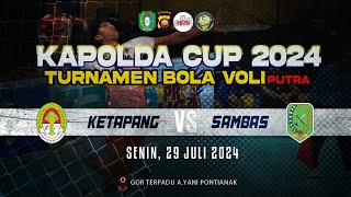 LIVE PERTANDINGAN BOLA VOLI KAPOLDA KALBAR CUP KETAPANG VS SAMBAS [upl. by Cherri]