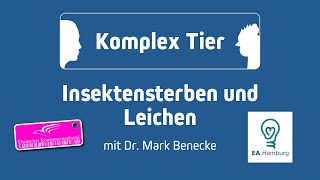 Komplex Tier • Dr Mark Benecke Insektensterben und Leichen [upl. by Halie]