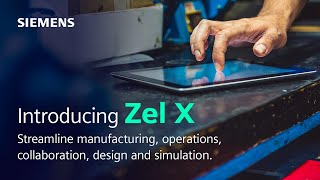 Introducing Zel X Streamlining manufacturing operations collaboration design and simulation​ [upl. by Aiseneg]