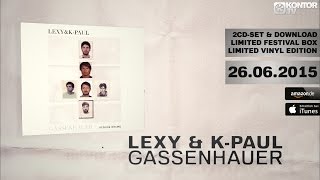 Lexy amp KPaul  Gassenhauer Official Minimix HD [upl. by Mohorva199]