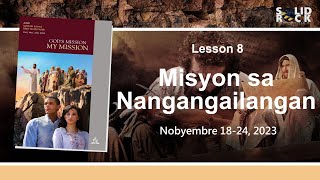 Misyon sa Nangangailangan Q4L8 Tagalog Sabbath School Lesson 2023 [upl. by Esinrahs]