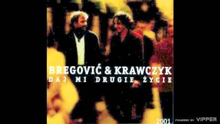 Bregović and Krawczyk  Gdybys byla moja  audio  2001 [upl. by Enilauqcaj]