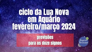 A influência do CICLO LUNAR EM AQUÁRIO para os doze signos [upl. by Benny119]