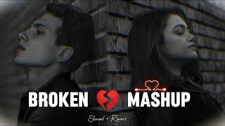 Broken Mashup 💔 2024  Alone Song  Sad Songs  Mood Off sad broken mashup lofi [upl. by Shelah355]