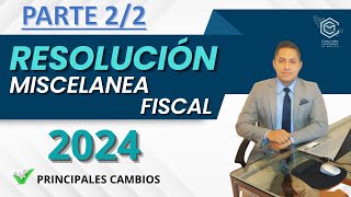 RESOLUCION MISCELANEA FISCAL 2 SESION [upl. by Leroi]