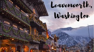 Leavenworth Washington [upl. by Schinica942]