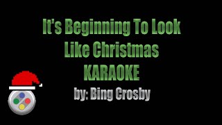 Its Beginning To Look Like Christmas Karaoke [upl. by Bert]