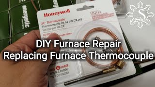 DIY Furnace Repair Replacing Furnace Thermocouple [upl. by Merchant]