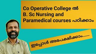 BSc Nursing and Paramedical courses in Co operative college [upl. by Ahsauqram]