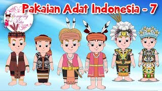 Pakaian Adat Indonesia  7  Budaya Indonesia  Dongeng Kita [upl. by Greerson]