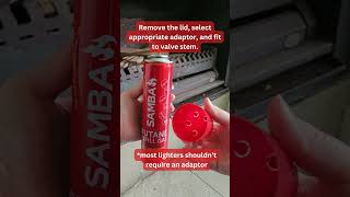 Refill your gas lighters using Samba Butane Gas🔥 [upl. by Ahsinroc]