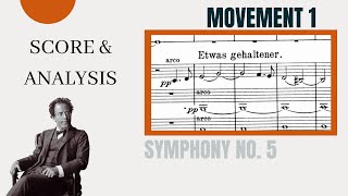 Gustav Mahler  Symphony No5 movement 1 Score and Analysis [upl. by Grassi]