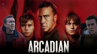 Arcadian Full Movie 2024 Facts  Nicolas Cage Jaeden Martell Maxwell Jenkins Sadie S  Review [upl. by Ferriter368]