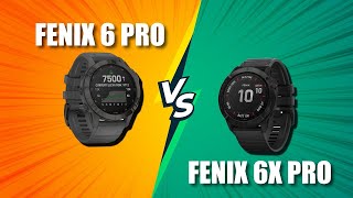 Fenix 6 Pro vs 6X Pro Updated A Comprehensive Comparison Which Reigns Supreme [upl. by Bay]