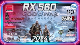 🟥 AMD RX 560 in 15 Games  Gaming in 2024 [upl. by Betteanne481]