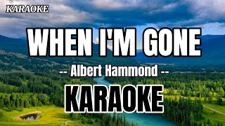 WHEN IM GONE  karaoke cover by Albert Hamond [upl. by Agnot188]