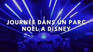 Journée dans un parc  Noel à DisneyLand [upl. by Iliram450]