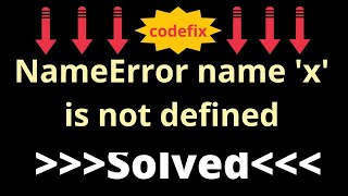 quotHow to Fix NameError name x is not defined in Python  Debugging Tutorialquot [upl. by Eille585]