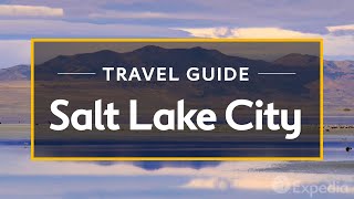 Salt Lake City Vacation Travel Guide  Expedia [upl. by Dnaltruoc]