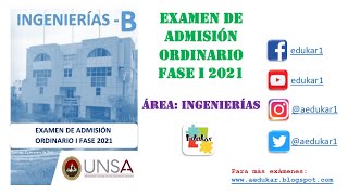 SOLUCIONARIO ADMISION ORDINARIO UNSA FASE I 2021  INGENIERÍAS GRUPO B [upl. by Donatelli]