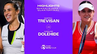 Caroline Dolehide vs Martina Trevisan  2023 Guadalajara Quarterfinals  WTA Match Highlights [upl. by Yniatirb]