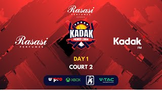 Rasasi Perfumes Kadak Premier League 50  Day 1  Court 2 [upl. by Prosper]