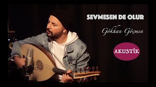 Gökhan Göçmen  Sevmesen de Olur Canlı [upl. by Sotsirhc]