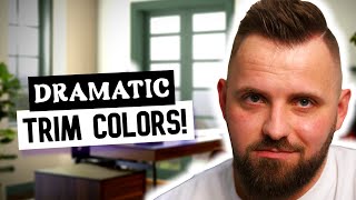 How To Choose Trim Paint Thats FUN  Dark Trim Colors [upl. by Nalo]