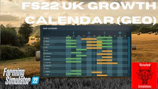 FS22  UK Growth Calendar GEO [upl. by Potts964]