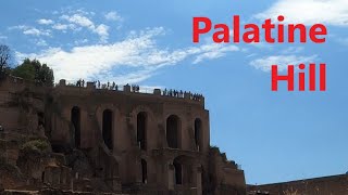 Palatine Hill [upl. by Negrom]