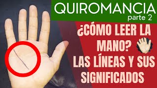 ¿Cómo leer las líneas de las manos Líneas secundarias y su significado Quiromancia pareja hijos [upl. by Auqcinahs269]