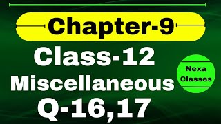 Q1617 Miscellaneous Exercise Chapter9 Class 12 Math  Class 12 Miscellaneous Exercise Chapter9 Q16 [upl. by Gabbert378]