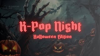 Spooky Halloween Vibes Kpop Song  K P O P N I G H T [upl. by Martineau]